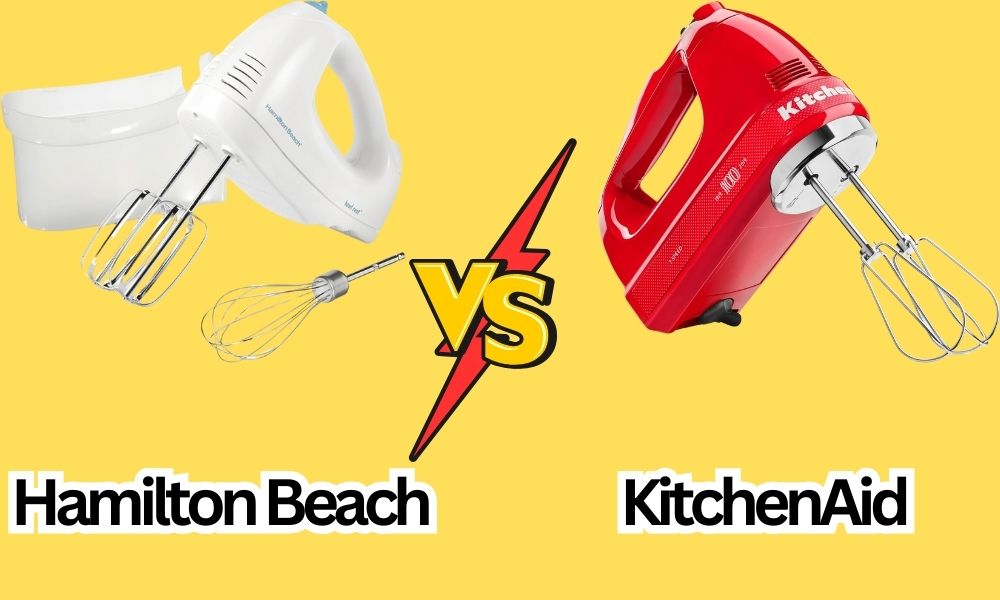 Hamilton Beach Vs KitchenAid Hand Mixer